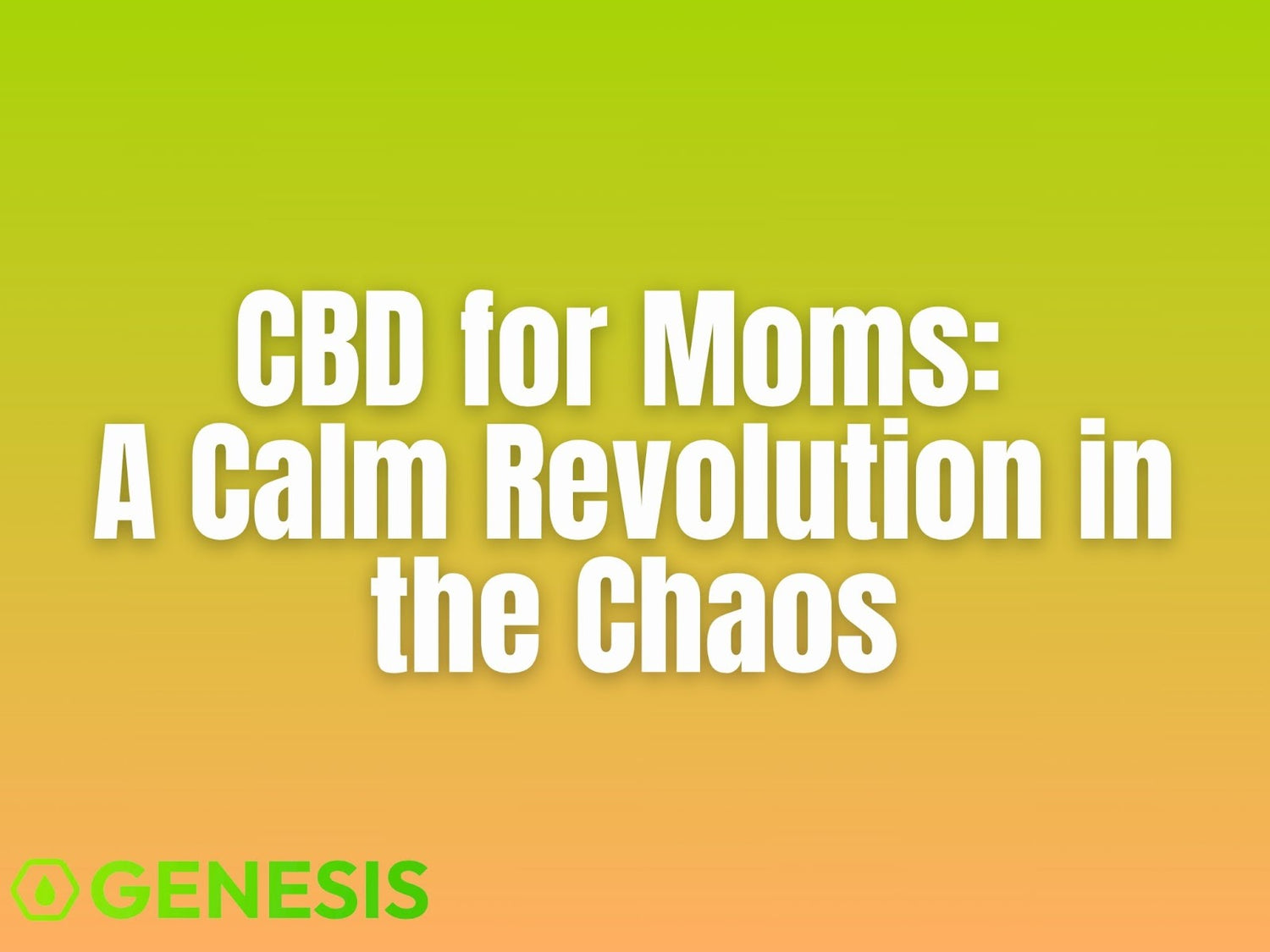 Debating the Value of CBD Products for Recent Moms